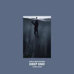 Deep End - Single by P.MO, Mike Squires & Sammy Adams album reviews, ratings, credits