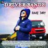 Driver Bande - Single album lyrics, reviews, download