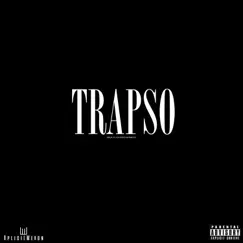 Trapso by XplicitMevon, Braveboy, Yung Rudd & Simba Amani album reviews, ratings, credits