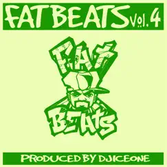 Fat Beats, Vol. 4 (Produced by DJ Ice One) by Fat Beats album reviews, ratings, credits
