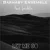 Let Me Go (feat. Jandelin) - Single album lyrics, reviews, download