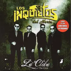 La Clika by Los Inquietos del Norte album reviews, ratings, credits