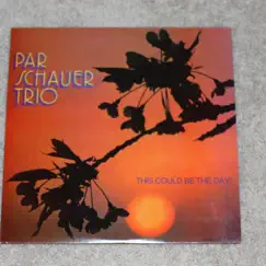 This Could Be the Day! by The Parschauer Trio album reviews, ratings, credits