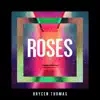 Roses - Single album lyrics, reviews, download