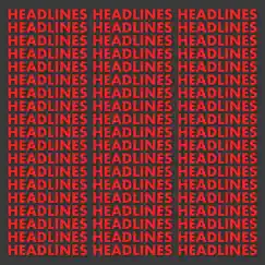 Headlines - Single by RSD album reviews, ratings, credits