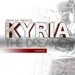 The Dreamer by KYRIA album reviews, ratings, credits