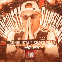 Conquista e Superação - Single by MC DN album reviews, ratings, credits