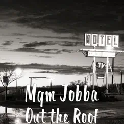 Out the Roof Song Lyrics