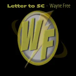 Letter to SC - Single by Wayne Free album reviews, ratings, credits