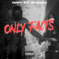Only Facts (feat. RY2SAV) Song Lyrics