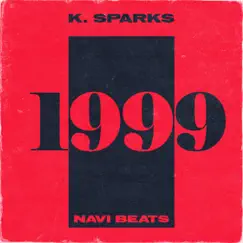 1999 by K. Sparks & Navi Beats album reviews, ratings, credits