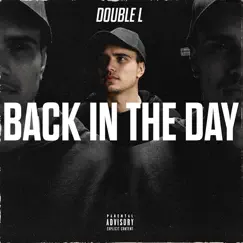 Back in the Day - Single by Double L album reviews, ratings, credits