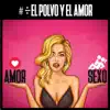 Entre el Polvo y el Amor (feat. Mr. Fox) song lyrics