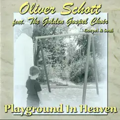 Playground in Heaven (feat. The Golden Gospel Choir) Song Lyrics