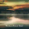 World Peace Trio (with Dwiki Dharmawan, Gilad Atzmon & Kamal Musallam) album lyrics, reviews, download