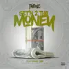 Get'n 2 the Money (feat. Ybe) - Single album lyrics, reviews, download