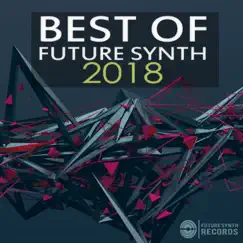 Best of Future Synth 2018 by 21street, Matan Caspi & Stan Kolev album reviews, ratings, credits