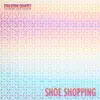 Shoe Shopping (feat. Alex Sipiagin) - Single album lyrics, reviews, download