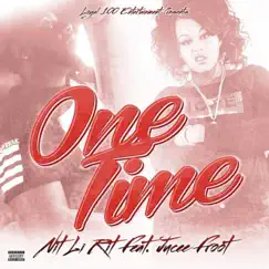 One Time (feat. Jucee Froot) - Single by Nit Li Rit album reviews, ratings, credits