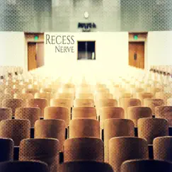 Recess - Single by Nerve album reviews, ratings, credits