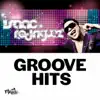 Groove Hits album lyrics, reviews, download
