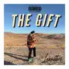 The Gift - Single album lyrics, reviews, download