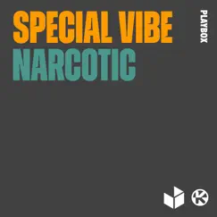 Narcotic - Single by Special Vibe album reviews, ratings, credits