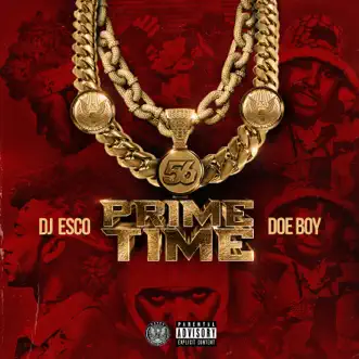 Primetime - Single by DJ ESCO & Doe Boy album download