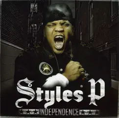 Independence by Styles P album reviews, ratings, credits