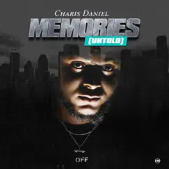 Memories (Untold) - Single by CHARIS DANIEL album reviews, ratings, credits