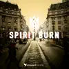 Spirit Burn (Live From London) album lyrics, reviews, download