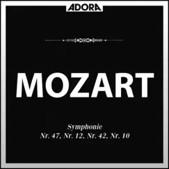 Mozart: Symphonien No. 47, No. 12, No. 42 und No. 10 by Mainzer Kammerorchester & Günter Kehr album reviews, ratings, credits