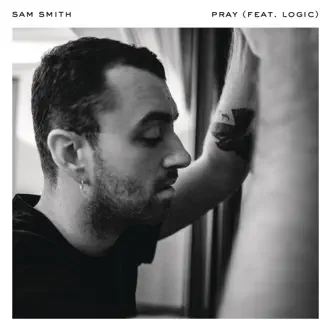 Download Pray (feat. Logic) Sam Smith MP3