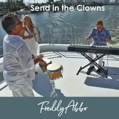 Send in the Clowns - Single by Freddy Abbo album reviews, ratings, credits