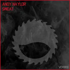 Sweat - Single by Andy Naylor album reviews, ratings, credits