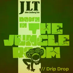 Down in the Jungle Room - Single by John Lindberg Trio album reviews, ratings, credits