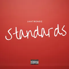 Standards - Single by Jahtrendz album reviews, ratings, credits