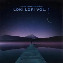 Loki Lofi, Vol. 1 - EP by Chiqui album reviews, ratings, credits