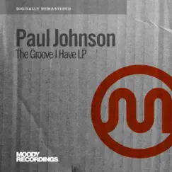 The Groove I Have by Paul Johnson album reviews, ratings, credits