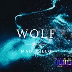 Wolf - Single by Mad Millo album reviews, ratings, credits