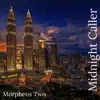 Midnight Caller - Single album lyrics, reviews, download