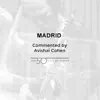 Madrid (Commented Version) - Single album lyrics, reviews, download