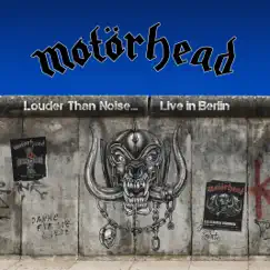 Louder Than Noise… Live in Berlin by Motörhead album reviews, ratings, credits