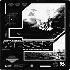 Messy - Single by MADLY & Hotfire album reviews, ratings, credits
