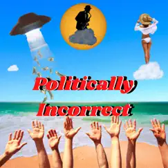 Politically Incorrect - Single by Francesco Digilio album reviews, ratings, credits