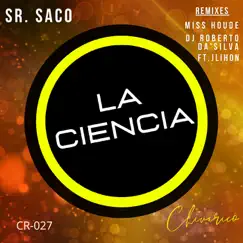 La Ciencia (Dj Roberto Da'Silva feat. JLihon Remix) Song Lyrics