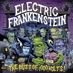 The Buzz Of A Thousand Volts by Electric Frankenstein album reviews, ratings, credits