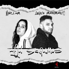 Aquí Seguimos (feat. Mir.I.Am) - Single by Logico Matematico album reviews, ratings, credits