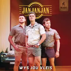 Wys Jou Vleis - Single by JAN JAN JAN album reviews, ratings, credits