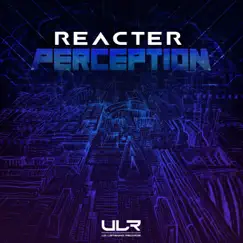 Perception - Single by Reacter album reviews, ratings, credits